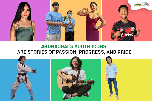 Arunachal’s Youth Icons are Stories of Passion, Progress, and Pride