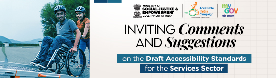 Inviting comments and suggestions on the Draft Accessibility Standards for the Services Sector