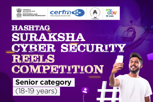 Hashtag Suraksha Cyber Security Reels Competition- Senior category (18-19 years)