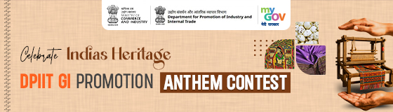 Celebrate Indias Heritage - DPIIT GI Promotion Anthem Contest  