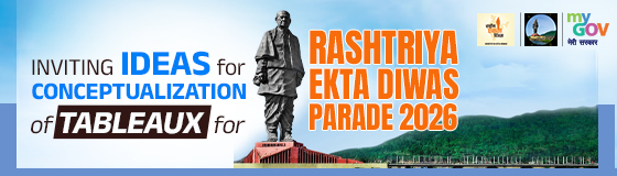 Inviting ideas for Conceptualization of Tableaux for Rashtriya Ekta Diwas Parade 2026 