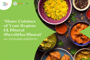 Share Cuisines of Your Region: Ek Bharat Shreshtha Bharat