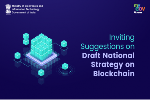 Inviting Suggestions on Draft National Strategy on Blockchain