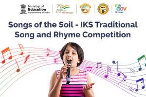 Songs of the Soil-IKS Traditional Song and Rhyme Competition