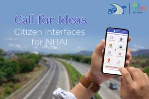 Call for Ideas - Citizen Interface for NHAI