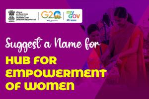 Suggest a Name for Hub for Empowerment of Women