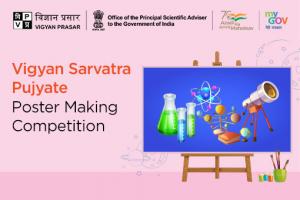 Vigyan Sarvatra Pujyate-  Poster Making Competition