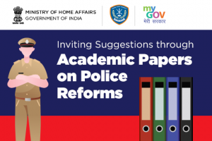 Inviting Suggestions through Academic Papers on Police Reforms