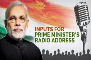 Inputs for Prime Minister’s Radio Address