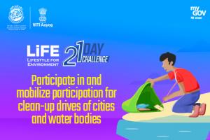 Participate in and mobilise participation for clean-up drives of cities and water bodies