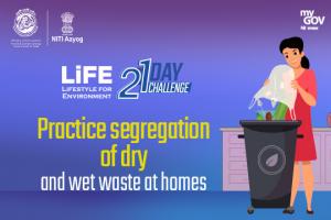 Day 5 - Practice segregation of dry and wet waste at homes