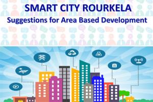 Identify the areas for area based development under Rourkela Smart City Proposal