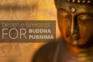 Design e-Greetings for Buddha Purnima 2016