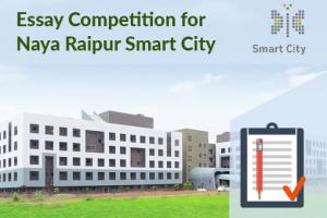 Essay Competition for Naya Raipur Smart City