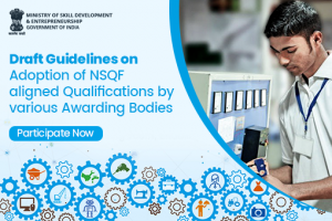 Draft Guidelines on Adoption of NSQF Aligned Qualifications by Various Awarding Bodies