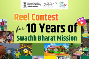 Reel Contest for 10 Years of Swachh Bharat Mission