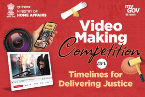 Video Making Competition on Timelines for Delivering Justice