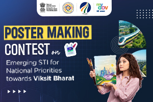 Poster Making Contest on Emerging STI for National Priorities towards Viksit Bharat