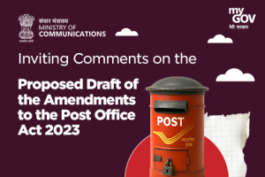 Inviting Comments on the Proposed Draft of the Amendments to the Post Office Act 2023 Inviting Comments on the Proposed Draft of the Amendments to the Post Office Act 2023