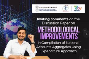 Inviting Comments on Discussion Paper on “Methodological Improvements in Compilation of National Accounts Aggregates Using Expenditure Approach”