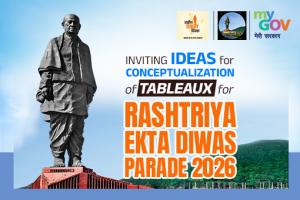 Inviting ideas for Conceptualization of Tableaux for Rashtriya Ekta Diwas Parade 2026 