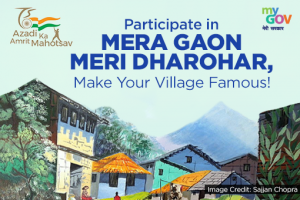Participate in Mera Gaon Meri Dharohar, Make Your Village Famous!