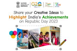 गणतंत्र दिवस 2023 पर भारत की उपलब्धियों को दर्शाते अपने रचनात्मक विचार साझा करें 