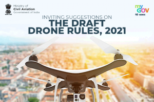 Inviting Suggestions on the Draft Drone Rules 2021