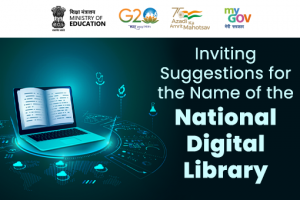 Inviting Suggestions for the Name of National Digital Library