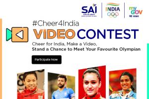 Cheer4India Video Making Contest for Tokyo Olympics 2020