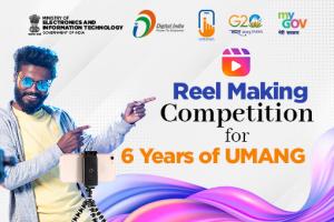 Reel Making Competition for 6 Years of UMANG