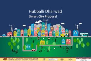 Draft Proposal for Smart City Hubballi-Dharwad Draft Proposal for Smart City Hubballi-Dharwad