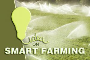 Ideas on Smart Farming