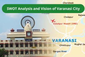 SWOT Analysis of Smart City Varanasi