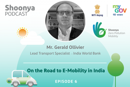 Shoonya Podcast | Episode 6: On the Road to E-Mobility with Mr. Gerald Ollivier